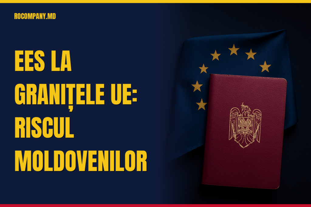 Control biometric la frontiera UE prin sistemul EES pentru cetățeni moldoveni